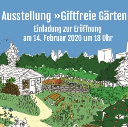 Wanderausstellung »Giftfreie Gärten«   