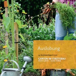 24. Bundeswettbewerb 2018 „Gärten im Städtebau“: Anmeldung läuft